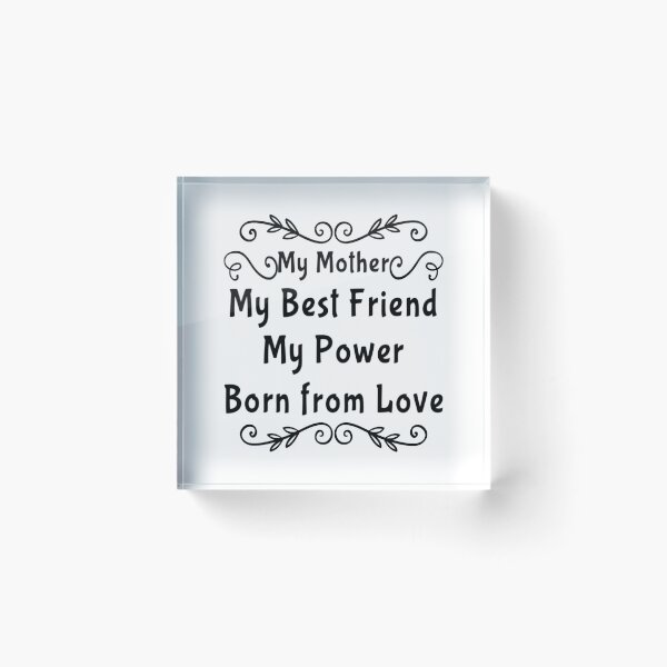 Item preview, My Mother My Best Friend  designed and sold by Uexpressme.