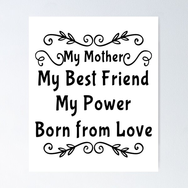 Item preview, My Mother My Best Friend  designed and sold by Uexpressme.