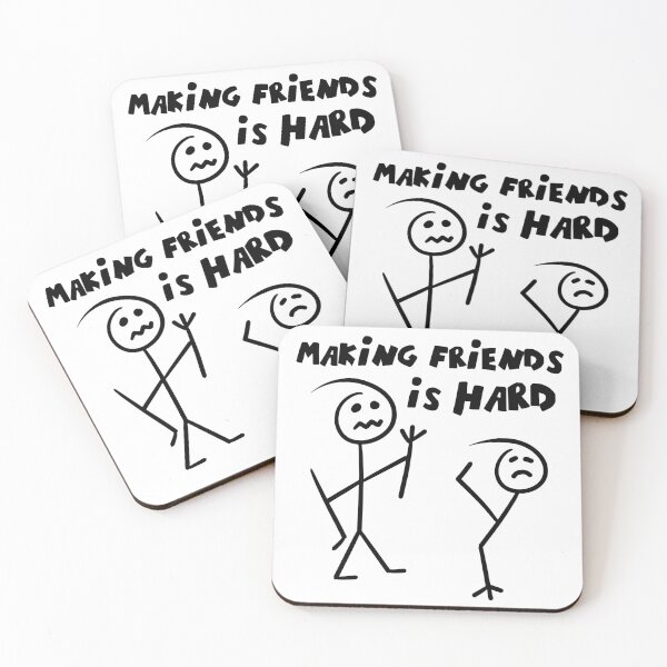 Item preview, Making Friends is HARD designed and sold by cfspider.
