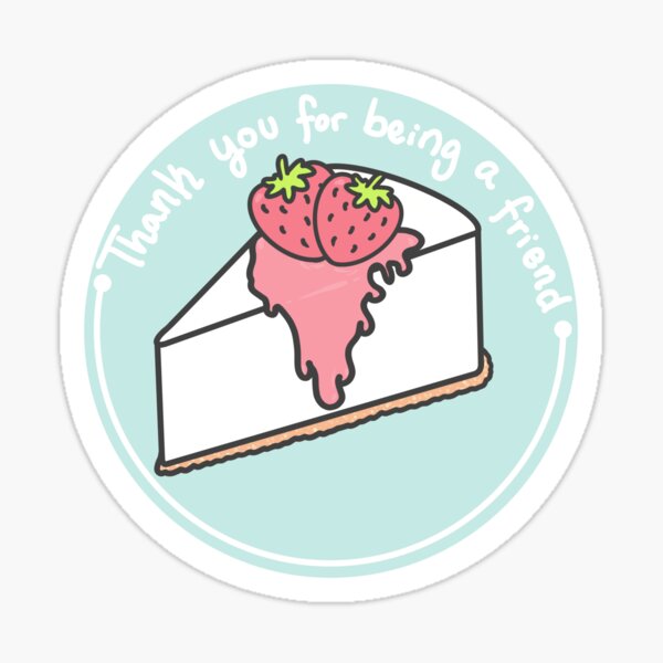 Thank You for Being a Friend Sticker – Witty Voyager