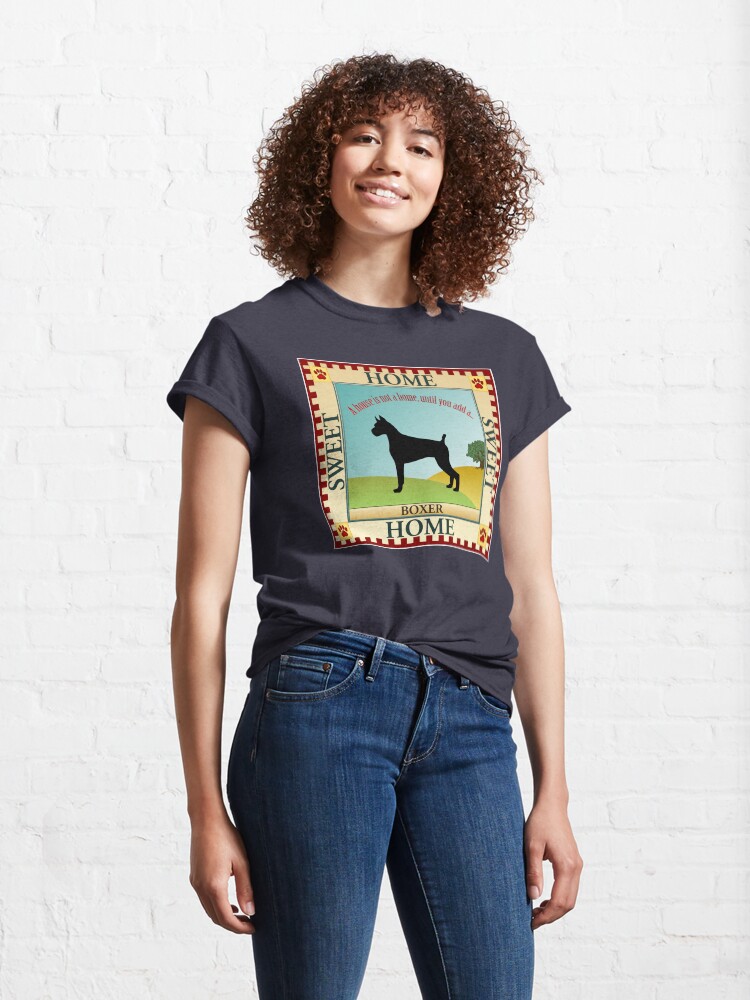 Alternate view of Home Sweet Home - Boxer (1) Classic T-Shirt