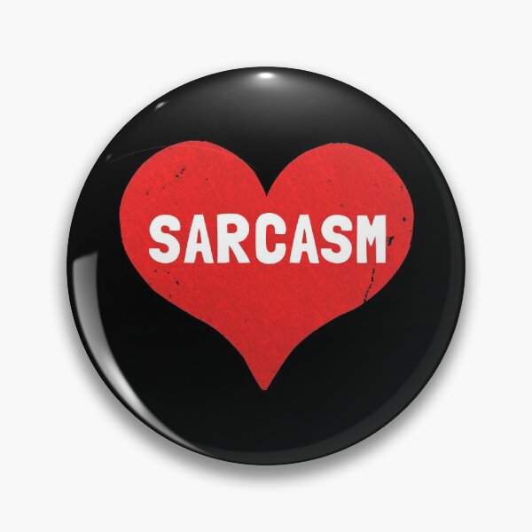 Item preview, Sarcasm is Love designed and sold by flippinsg.