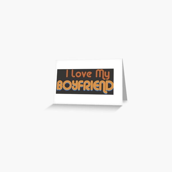 I Love My Boyfriends Retro Throuple and Polyamory Greeting Card