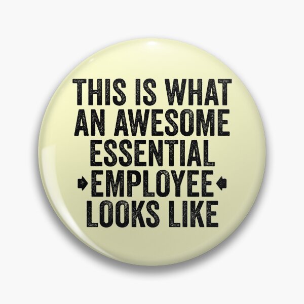 Item preview, Essential Worker - This Is What An Awesome Essential Employee Looks Like designed and sold by kamrankhan.