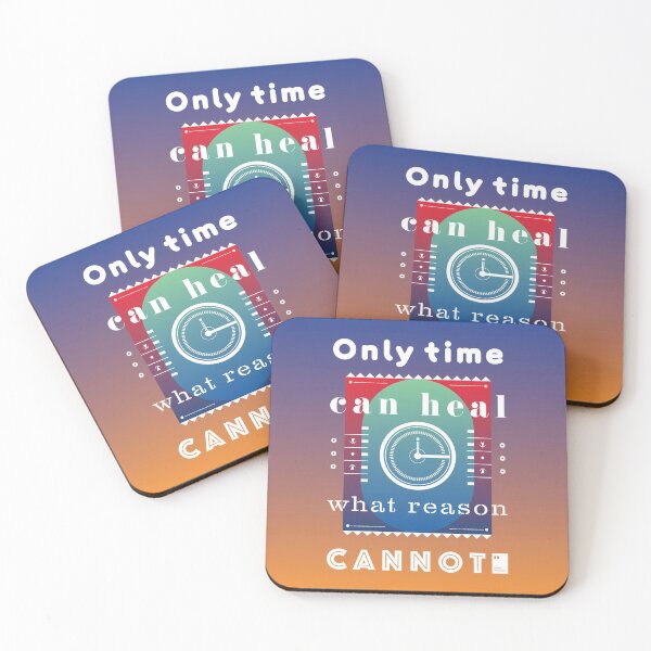 Item preview, Only time can heal what reason cannot designed and sold by quotesonposters.