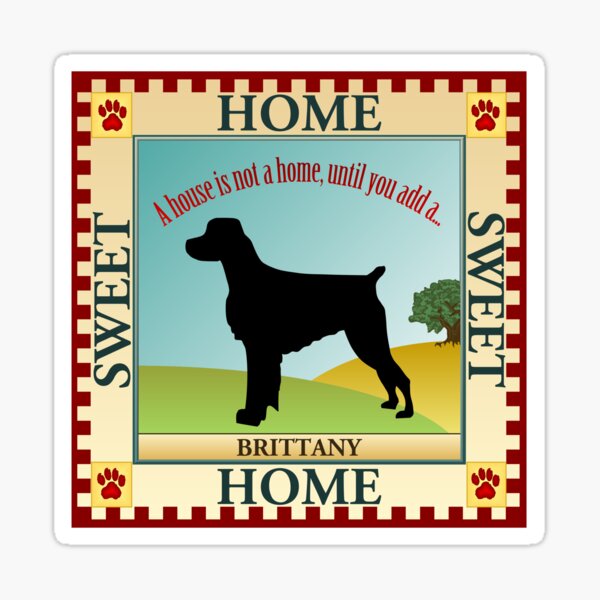Home Sweet Home - Brittany (1) Sticker