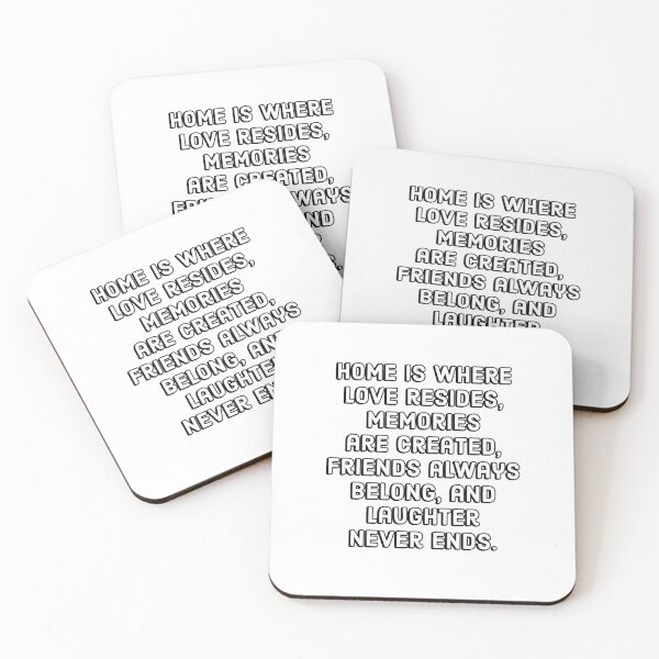 Item preview, Home is where love resides, memories are created, friends always belong, and laughter never ends. designed and sold by Inspirationmotivation.