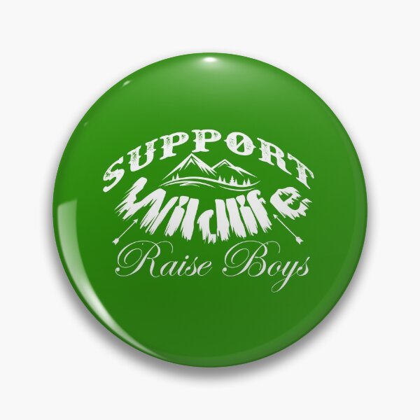 Item preview, Support Wildlife Raise Boys: Funny Gifts For Moms. designed and sold by cutitoutsir.