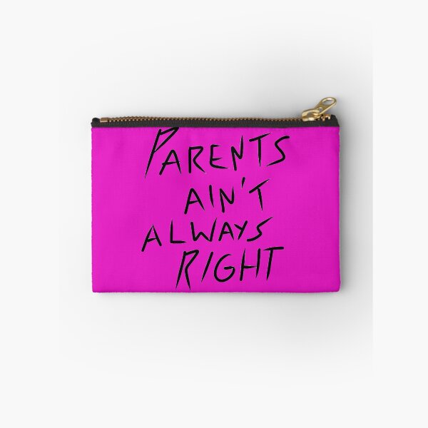 Item preview, Parents ain’t always right designed and sold by jhorsfall11.