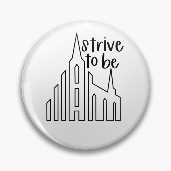 Item preview, Strive To Be LDS designed and sold by letteredpaige.