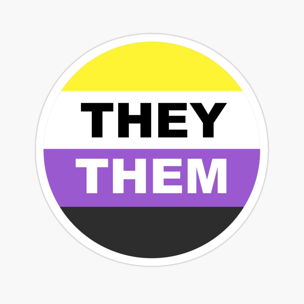 They Them Non Binary Pronouns Pin By Amiecaitlin Redbubble