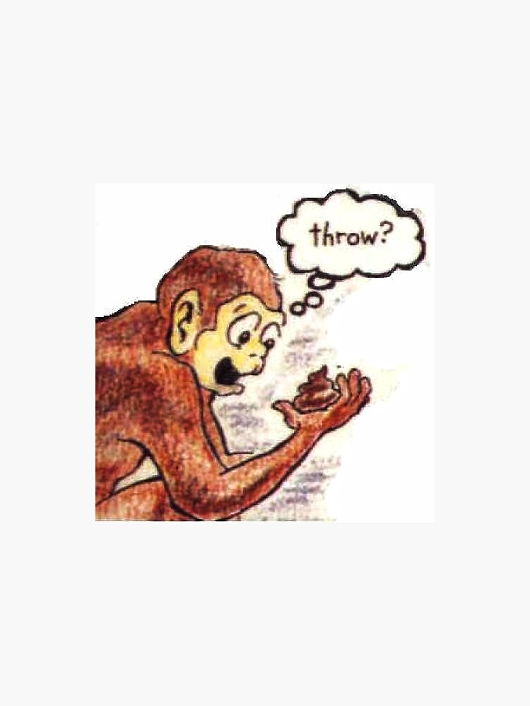 "Monkey Throw Dookie?" Sticker for Sale by probable Redbubble
