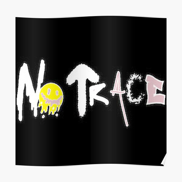 No Trace Clothing | Be Invisible | Leave No Trace Clothing Poster