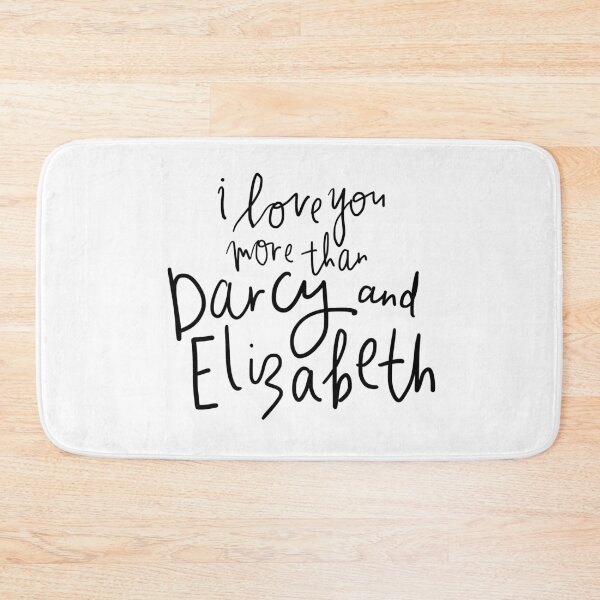 Item preview, i love you more than Darcy + Elizabeth designed and sold by Mwit.
