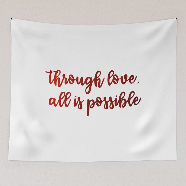Item preview, through love all is possible  designed and sold by lovely-lyrics.