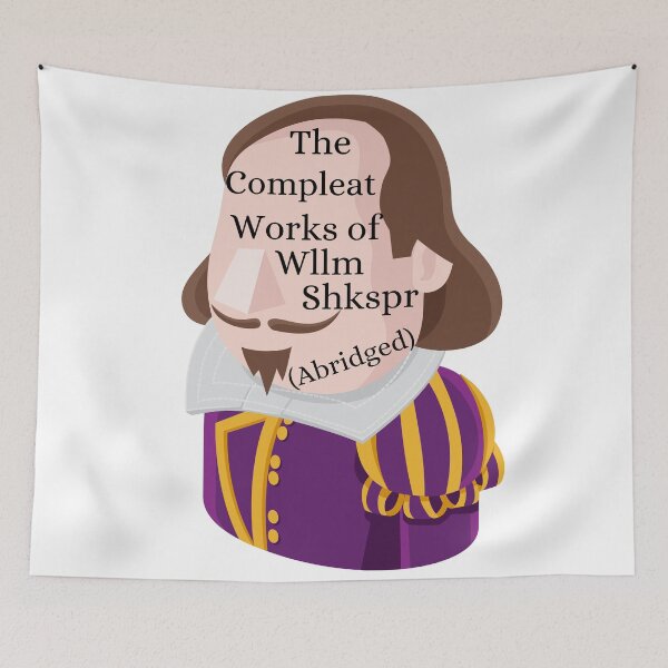 Item preview, The Compleat Works of Wllm Shkspr (Abridged) designed and sold by Shakespeare Northwest.