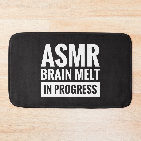 Item preview, ASMR BRAIN MELT IN PROGRESS designed and sold by BWXshirts.