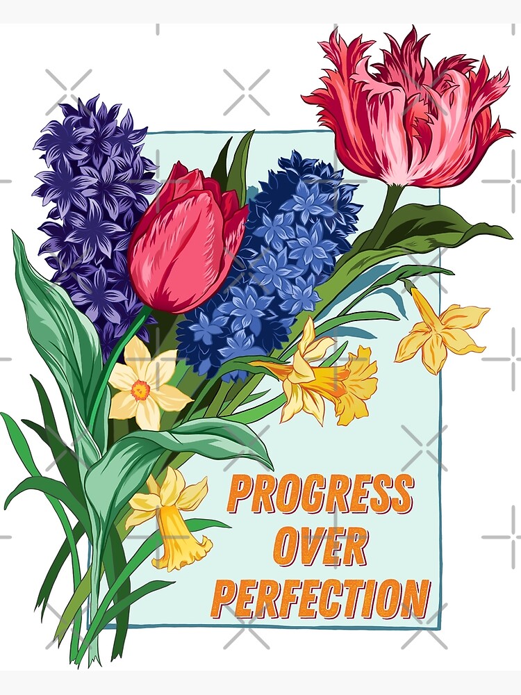 Progress Over Perfection by fabfeminist
