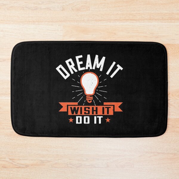 Item preview, Dream it. Wish it. Do it designed and sold by KA DESIGNS.