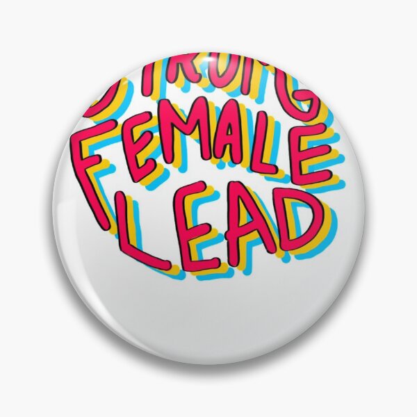 Item preview, STRONG FEMALE LEAD designed and sold by laurenrownd.