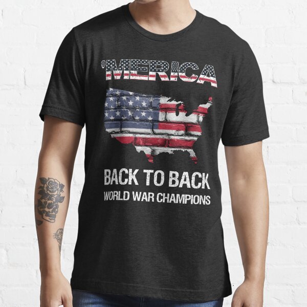 Back to back cheap world war champs shirt