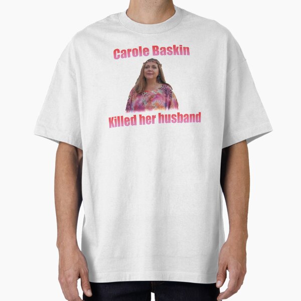 Item preview, Carole Baskin Killed her husband designed and sold by AveryShunneson.