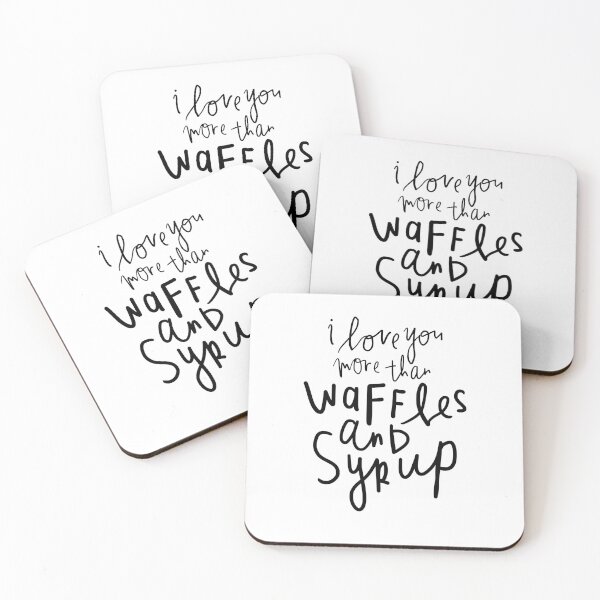 Item preview, i love you more than Waffles + Syrup designed and sold by Mwit.