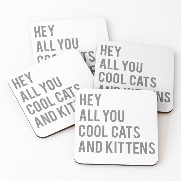 Item preview, Hey All You Cool Cats And Kittens designed and sold by WebNostalgia.