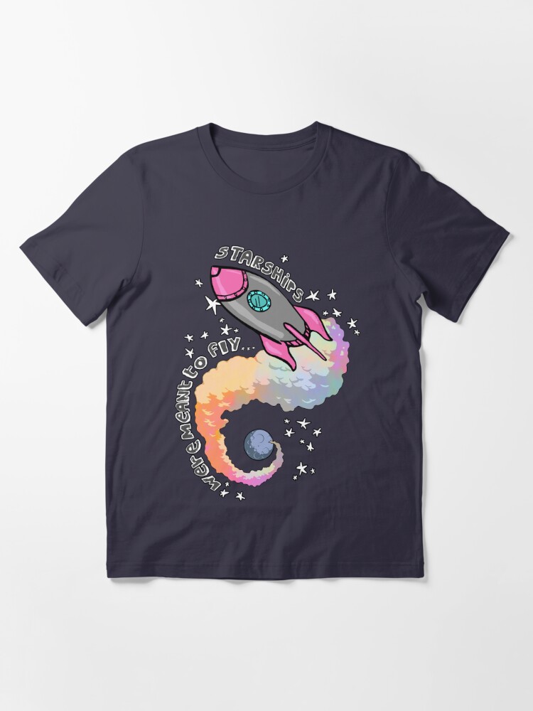 Thumbnail 2 of 7, Essential T-Shirt, Starships Were Meant To Fly! designed and sold by Clayton Wadsworth.