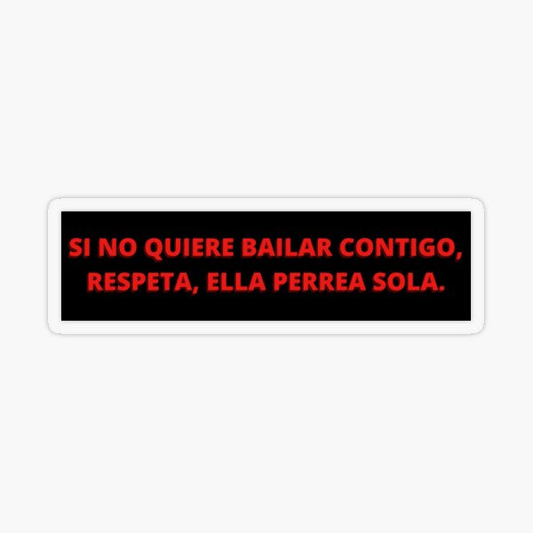 Yo Perreo Sola Pegatina transparente