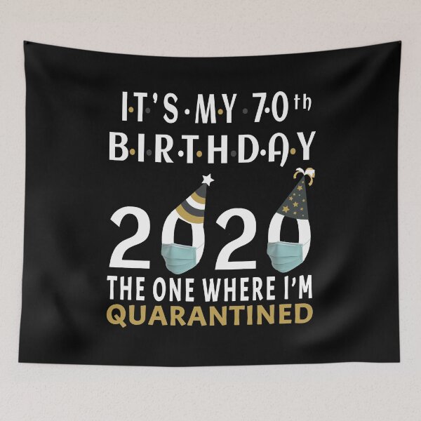 Item preview, Its My 70th Birthday The One Where Im Quarantined Social Distancing Gifts  designed and sold by AnimaLovers.