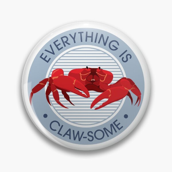 Item preview, Everything is Clawsome - Christmas Island Red Crab designed and sold by thesailfish.