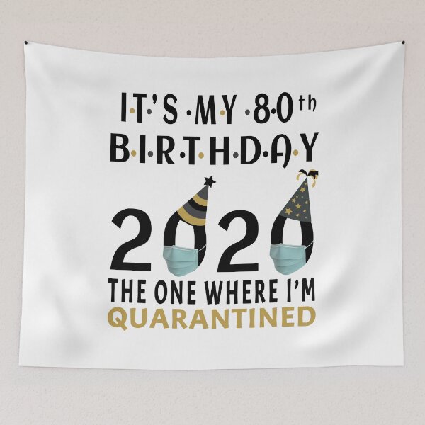 Item preview, Its My 80th Birthday The One Where Im Quarantined Social Distancing Gifts  designed and sold by AnimaLovers.