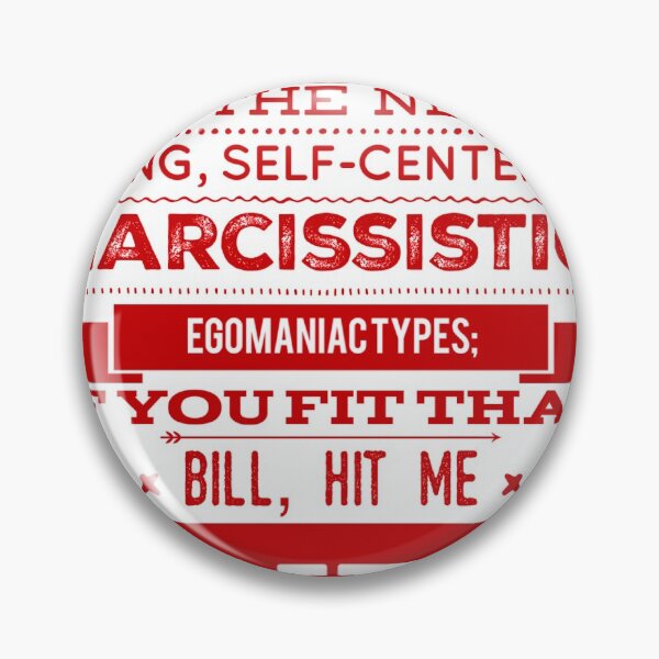 Item preview, I Tend To Search Out the Needy, Using, Self-Centered, Narcissistic, Egomaniac Types; If You Fit That Bill, Hit Me Up! designed and sold by OfferHeat.