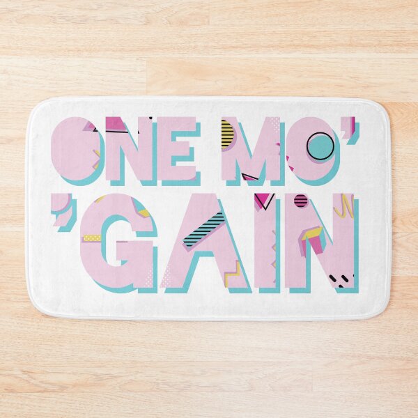 Item preview, One 'Mo 'Gain designed and sold by imnotmadison.