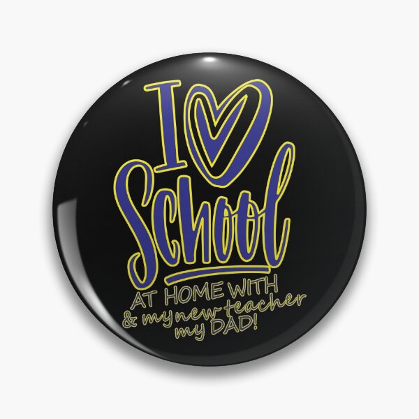 Item preview, I LOVE SCHOOL – AT HOME WITH MY NEW TEACHER – MY DAD! designed and sold by JOHNC1.