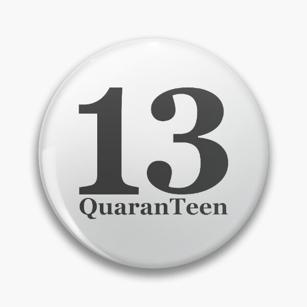 Item preview, Thirteen QuaranTeen designed and sold by CoolYule.