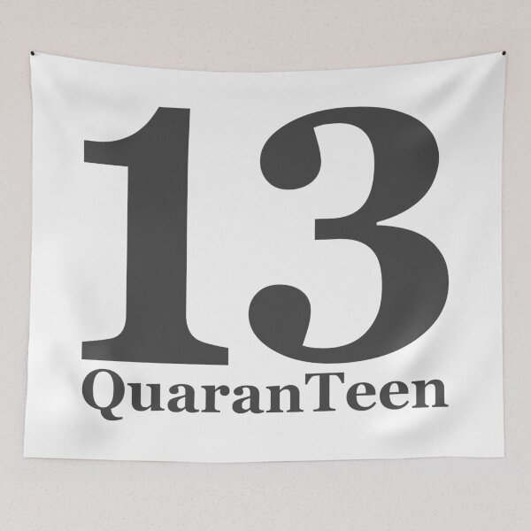 Item preview, Thirteen QuaranTeen designed and sold by CoolYule.