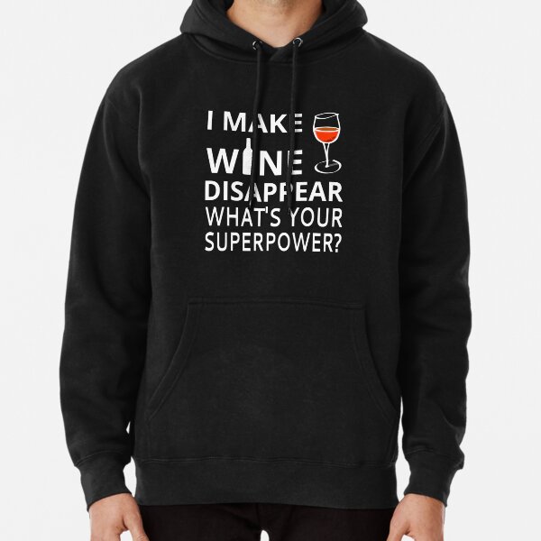 Funny wine online sweatshirts