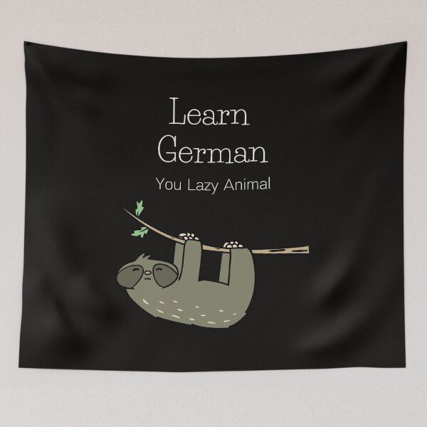 Item preview, Learn German You Lazy Animal Funny Sloth Faultier designed and sold by Time4German.
