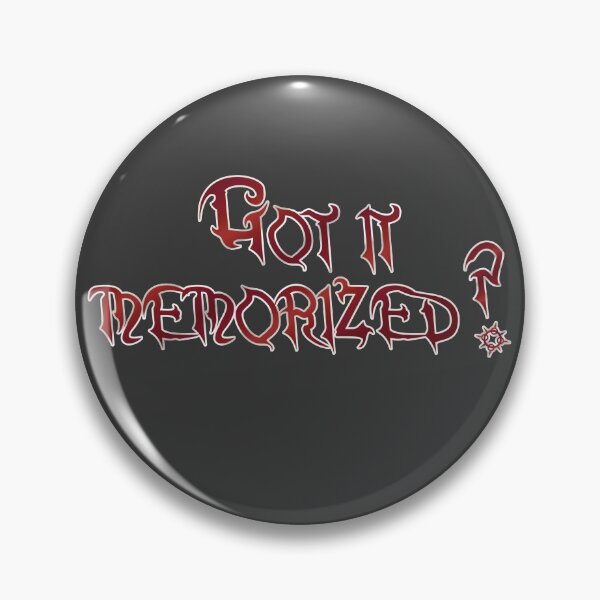 Item preview, Got It Memorized? designed and sold by TransmitHim.