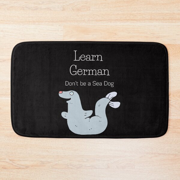 Item preview, Learn German Funny Sea Dog Seal Seehund  designed and sold by Time4German.