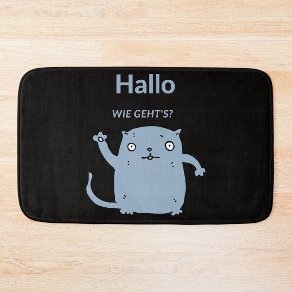 Item preview, Cat Funny German Hallo Hello How Are You Wie geht's? designed and sold by Time4German.
