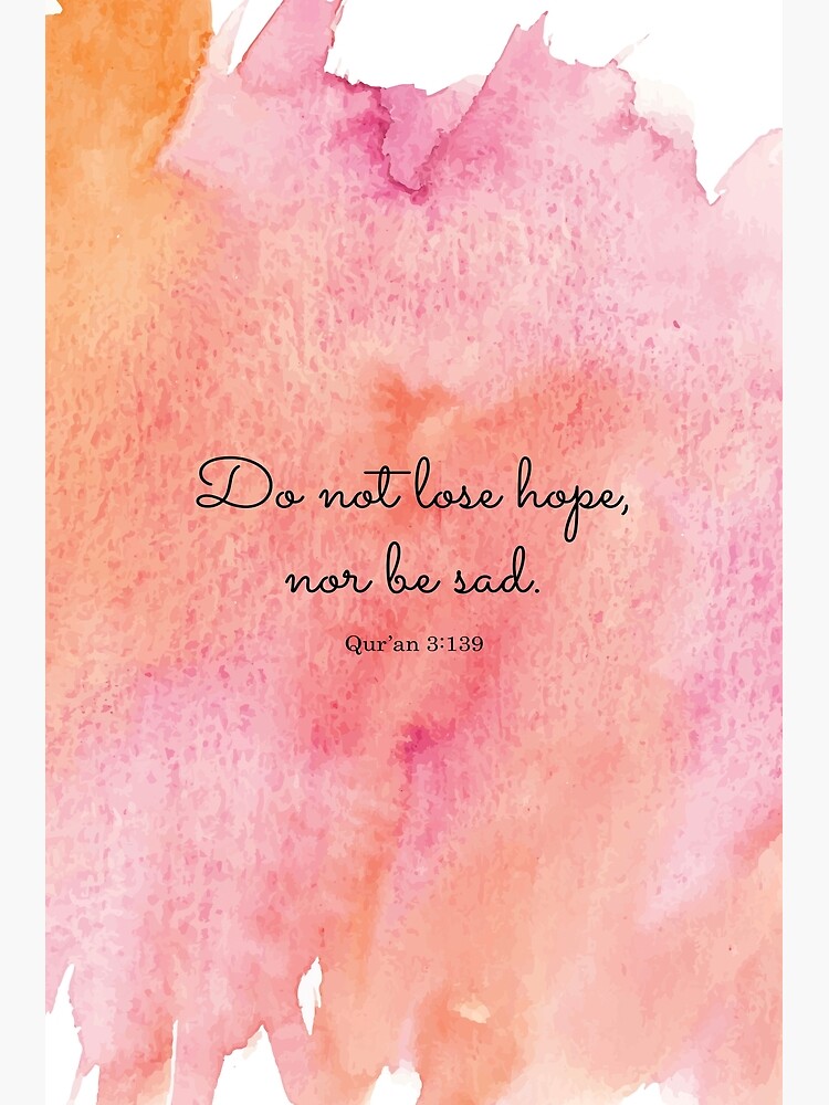 do-not-lose-hope-nor-be-sad-qur-an-3-139-poster-by-studiocitrine