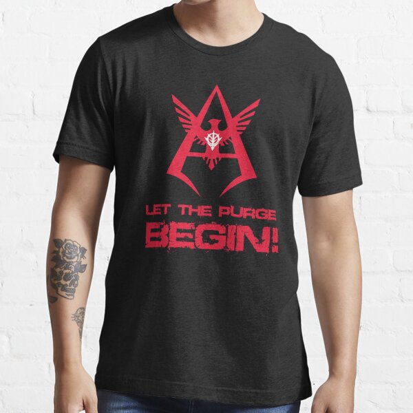 LET THE PURGE BEGIN! Essential T-Shirt
