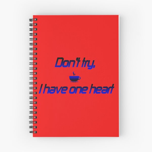Item preview, Don't try, I have one heart designed and sold by aminz4.