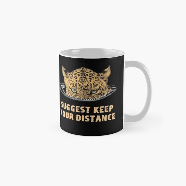 Angry Leopard Keep Your Distance Social Distancing Classic Mug