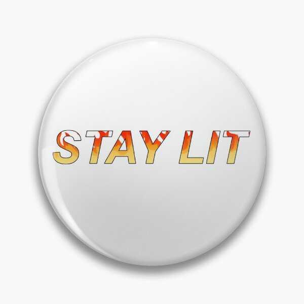 Item preview, STAY LIT  designed and sold by alicecpr.