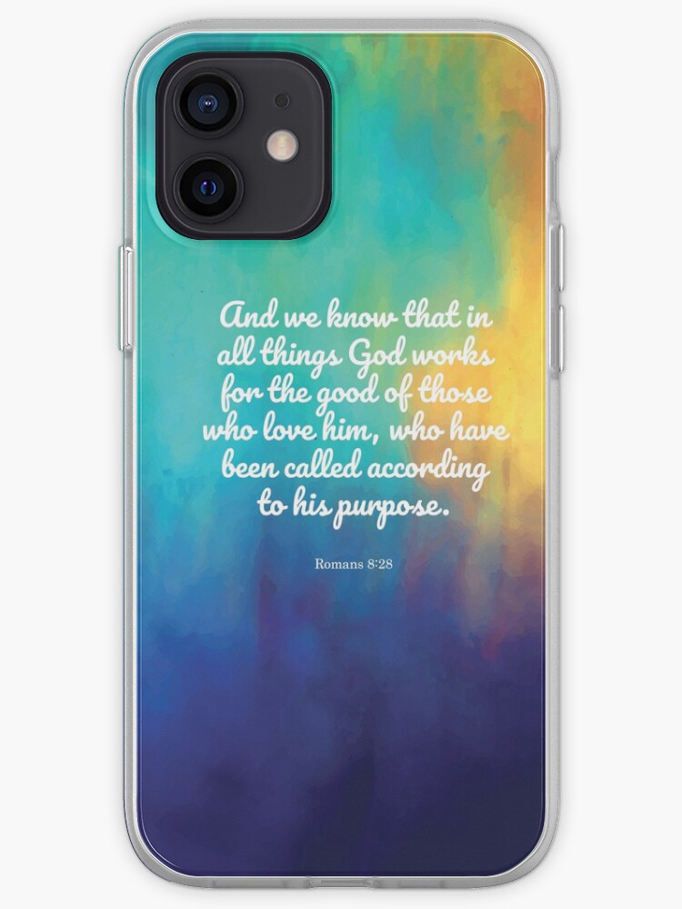 Romans 8 28 Iphone Case Cover By Studiocitrine Redbubble