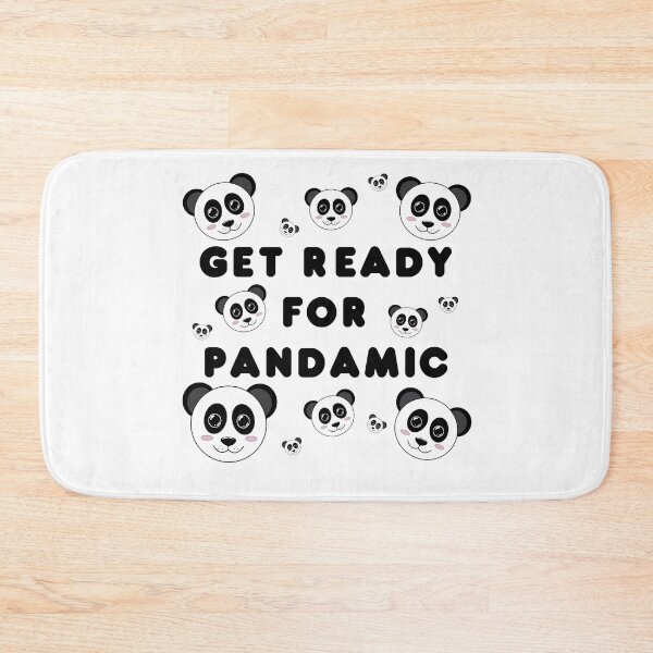 Item preview, Get ready for pandamic designed and sold by MikaelSh.